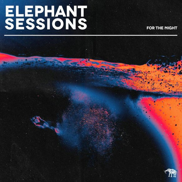 Elephant Sessions – For the Night